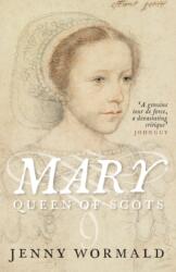 Mary, Queen of Scots (ISBN: 9781780275529)