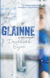 Glainne (ISBN: 9781910124420)