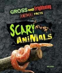 Scary Animals (ISBN: 9781422239285)
