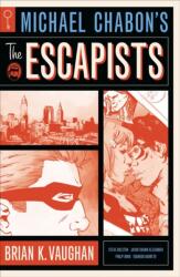 Michael Chabon's The Escapists (ISBN: 9781506704036)