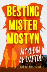 Besting Mister Mostyn (ISBN: 9781845279424)
