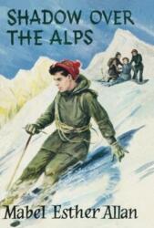 Shadow Over The Alps (ISBN: 9781847453273)