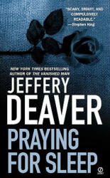 Praying for Sleep - Jeffery Deaver (ISBN: 9780451203052)