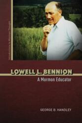 Lowell L. Bennion (ISBN: 9780252045394)