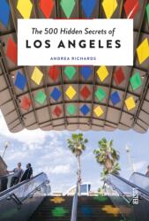500 Hidden Secrets of Los Angeles (ISBN: 9789460582073)