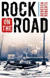 Rock on the Road (ISBN: 9781845279417)