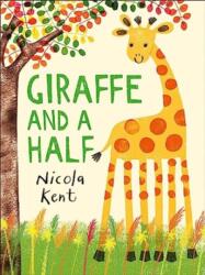 Giraffe and a Half (ISBN: 9781839132759)