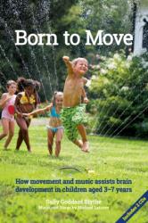 Born to Move (ISBN: 9781907359859)
