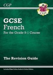 GCSE French Revision Guide (ISBN: 9781782945345)