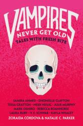 Vampires Never Get Old (ISBN: 9781250802774)