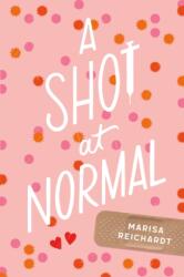 Shot at Normal (ISBN: 9780374380953)