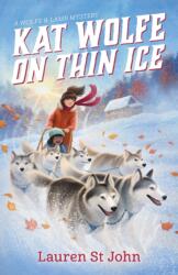 Kat Wolfe on Thin Ice (ISBN: 9780374309640)