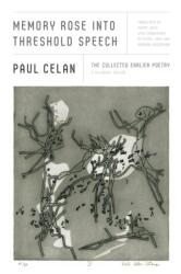 Memory Rose into Threshold Speech (ISBN: 9780374298371)