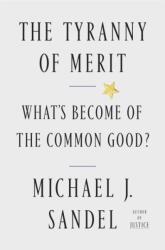 Tyranny of Merit (ISBN: 9780374289980)