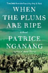 When the Plums Are Ripe (ISBN: 9780374288990)