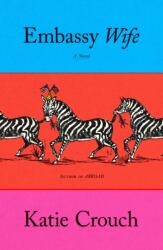 Embassy Wife (ISBN: 9780374280345)