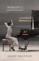 Nobody's Looking at You (ISBN: 9780374279493)