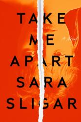 Take Me Apart (ISBN: 9780374272616)