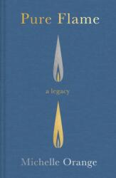 Pure Flame (ISBN: 9780374238704)