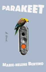 Parakeet (ISBN: 9780374229450)