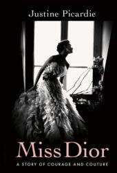 Miss Dior (ISBN: 9780374210359)