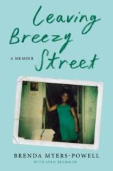 Leaving Breezy Street (ISBN: 9780374151690)