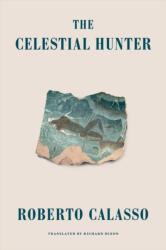 Celestial Hunter (ISBN: 9780374120061)