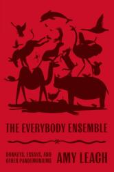 Everybody Ensemble (ISBN: 9780374109660)