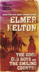Good Old Boys and The Smiling Country (ISBN: 9781250891969)