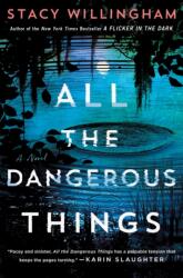 All the Dangerous Things (ISBN: 9781250891013)