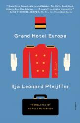 Grand Hotel Europa (ISBN: 9781250872845)