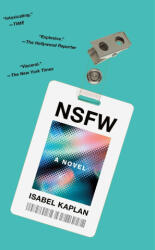 Kaplan, Isabel - Nsfw - Kaplan, Isabel (ISBN: 9781250871497)