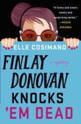 Finlay Donovan Knocks 'Em Dead (ISBN: 9781250859617)