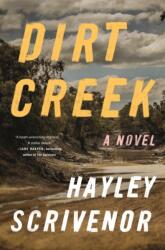 Dirt Creek (ISBN: 9781250834751)