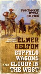 Buffalo Wagons and Cloudy in the West (ISBN: 9781250830470)