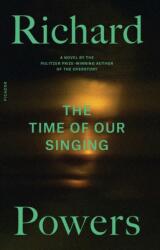 Time of Our Singing (ISBN: 9781250829672)
