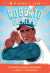 Hispanic Star: Roberto Clemente (ISBN: 9781250828101)