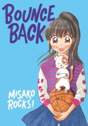 Bounce Back - Misako Rocks! (ISBN: 9781250806291)