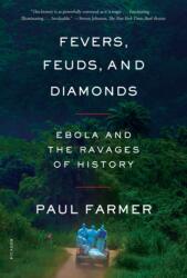 Fevers, Feuds, and Diamonds (ISBN: 9781250800237)
