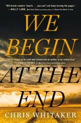 We Begin at the End (ISBN: 9781250793768)