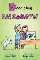 Doodlebug Elizabeth (ISBN: 9781250791733)