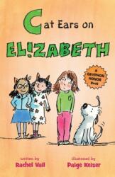 Cat Ears on Elizabeth (ISBN: 9781250791726)