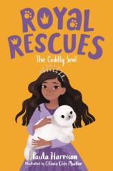 Royal Rescues #5: The Cuddly Seal (ISBN: 9781250791139)