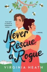 Never Rescue a Rogue (ISBN: 9781250787781)