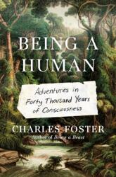 Being a Human (ISBN: 9781250783714)