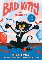 Bad Kitty for President (ISBN: 9781250782373)