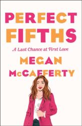 Perfect Fifths: A Jessica Darling Novel - Megan McCafferty, Rebecca Serle (ISBN: 9781250781871)