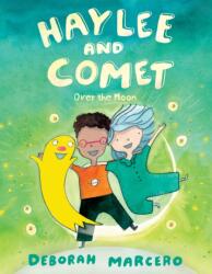 Haylee and Comet: Over the Moon (ISBN: 9781250774415)