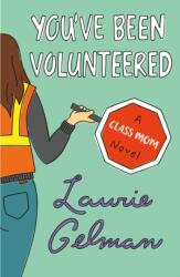 You've Been Volunteered (ISBN: 9781250771254)