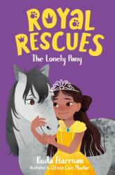 Royal Rescues #4: The Lonely Pony (ISBN: 9781250770370)